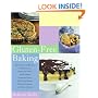 Gluten-Free Baking: More Than 125 Recipes for Delectable Sweet and Savory Baked Goods, Including Cakes, Pies, Quick Breads, Muffins, Cookies, and Other Delights