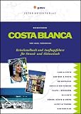 Produkt-Bild: Costa Blanca: Reisehandbuch und Ausflugsf&uuml;hrer f&uuml;r Strand- und Aktivurlaub