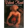 Velvet Heat: Erotic Poetry for the Carnal Mind