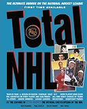 Total Nhl: The Ultimate Source on the National Hockey League