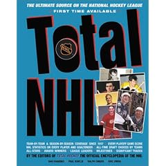 Total Nhl: The Ultimate Source on the National Hockey League