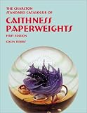 Caithness Paperweights (1st Edition) : The Charlton Standard Catalogue
