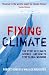 Fixing Climate: The story of climate science - and how to stop global warming