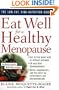 Eat Well for a Healthy Menopause: The Low-Fat, High Nutrition Guide