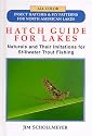 Hatch Guide for Lakes: Naturals and Their Imitations for Stillwater Trout Fishing