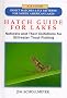 Hatch Guide for Lakes: Naturals and Their Imitations for Stillwater Trout Fishing