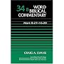 New Testament: Mark Vol 34B (Word Biblical Commentary)