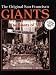The Original San Francisco Giants: The Giants of '58