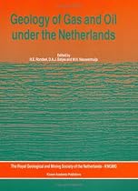 Geology of Gas and Oil under the Netherlands