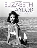Elizabeth Taylor : her life in style