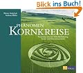 Ph�nomen Kornkreise: Forschung zwischen Volks�berlieferung, Grenz- und Naturwissenschaft