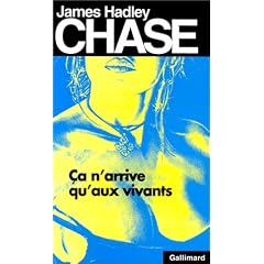 Ca n'arrive qu'aux vivants