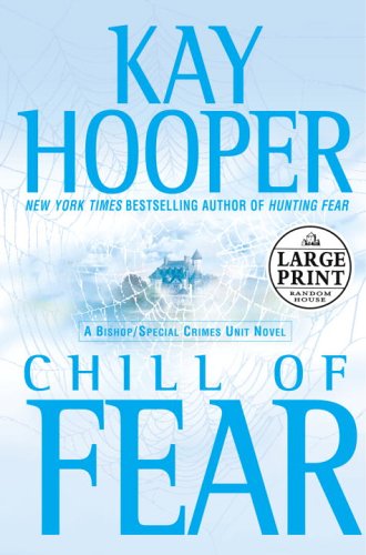 Chill of Fear (Random House Large Print (Cloth/Paper))