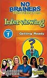 Standard Deviants School - No-Brainers on Interviewing, Program 1 - Getting Ready (Classroom Edition) [VHS]