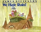 We Hate Rain!