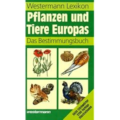 Westermann Lexikon Pflanzen und Tiere Europas