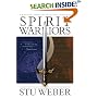 Spirit Warriors: Strategies for the Battles Christian Men and Women Face Every Day