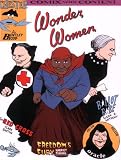  : Wonder Women (Chester the Crab's Comics with Content Series)