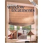 Creative Window Treatments : Curtains, Shades, Top Treatments & No-Sew Styles book cover