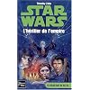 La croisade noire du Jedi fou, Tome 1 : L'h�ritier de l'Empire