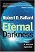 Book The Eternal Darkness: A Personal History of Deep-Sea Exploration
