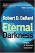 The Eternal Darkness: A Personal History of Deep-Sea Exploration