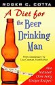 A Diet For the Beer Drinking Man