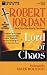 Lord of Chaos (The Wheel of Time, 6)