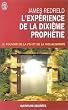 L'Exp�rience de la dixi�me proph�tie : Le Pouvoir de la foi et de la visualisation