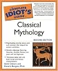 The Complete Idiot's Guide to Classical Mythology
