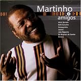 Martinho & Amigos - Martinho Da Vila