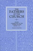 Origen: Commentary on the Gospel According to John, Books 13-32 (Fathers of the Church)