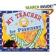 My Teacher for President