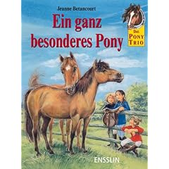 Das Pony-Trio. Ein ganz besonderes Pony
