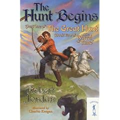 The Hunt Begins: Part One of the Great Hunt (Wheel of Time (Starscape))