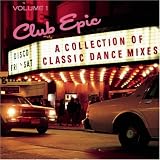 Various Artists - Club Epic, Vol. 1: A Collection of Classic Dance Mixes ( Audio CD ) - B000002732