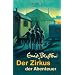 Der Zirkus der Abenteuer