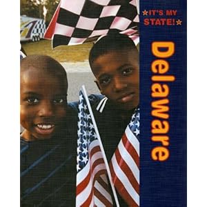 Delaware (It's My State!) David C. King