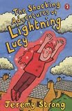 The Shocking Adventures of Lightning Lucy: "Lightning Lucy", "Lightning Lucy Storms Ahead", "Lightning Lucy Strikes Again"