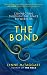 The Bond: Connecting Through the Space Between Us