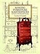 Making Furniture Masterpieces: 30 Projects with Measured Drawings (Dover Woodworking)