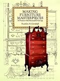 Cover of Making Furniture Masterpieces by Franklin H. Gottshall 0486293386