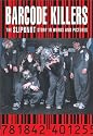 Barcode Killers: The Slipknot Story in Words and Pictures