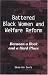 Battered Black Women And Welfare Reform: Between a Rock And a Hard Place (Suny Series in African American Studies) (Suny Series in African American Studies) Image