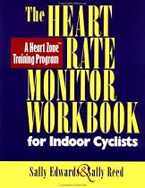 The Heart Rate Monitor Workbook for Indoor Cyclists