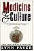 Medicine and Culture: Revised Edition