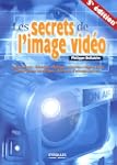 Les secrets de l'image vid�o