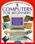 Computers for Beginners (Usborne Computer Guides)