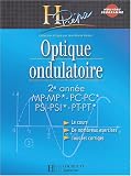 Optique ondulatoire 2e ann�e MP-MP*/PC-PC*/PSI-PSI*/PT-PT*