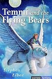 Temmi and the Flying Bears (Oxford Fantasy)